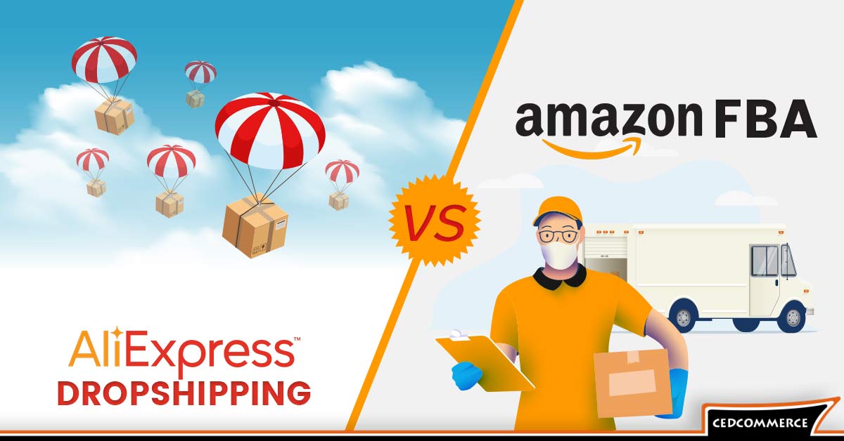 Amazon FBA vs AliExpress Dropshipping Find Which One Suits You?