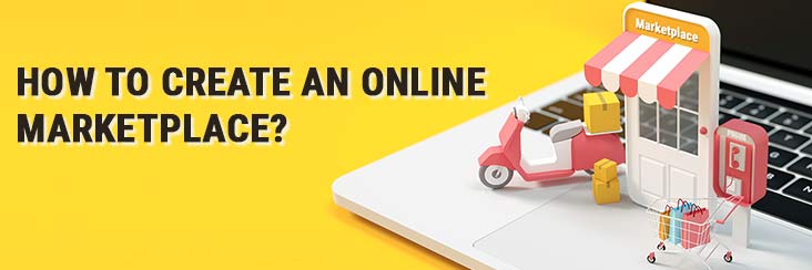 Create online marketplace