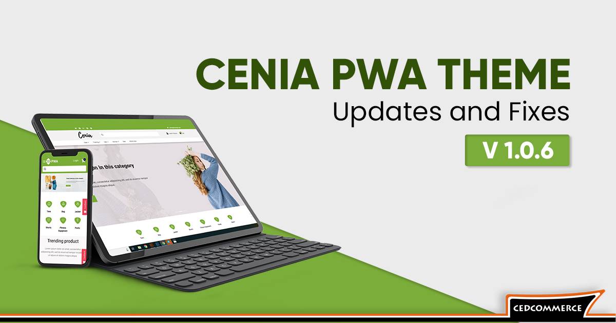 Updates on Cenia Pro 1.0.6 Magento 2 PWA theme