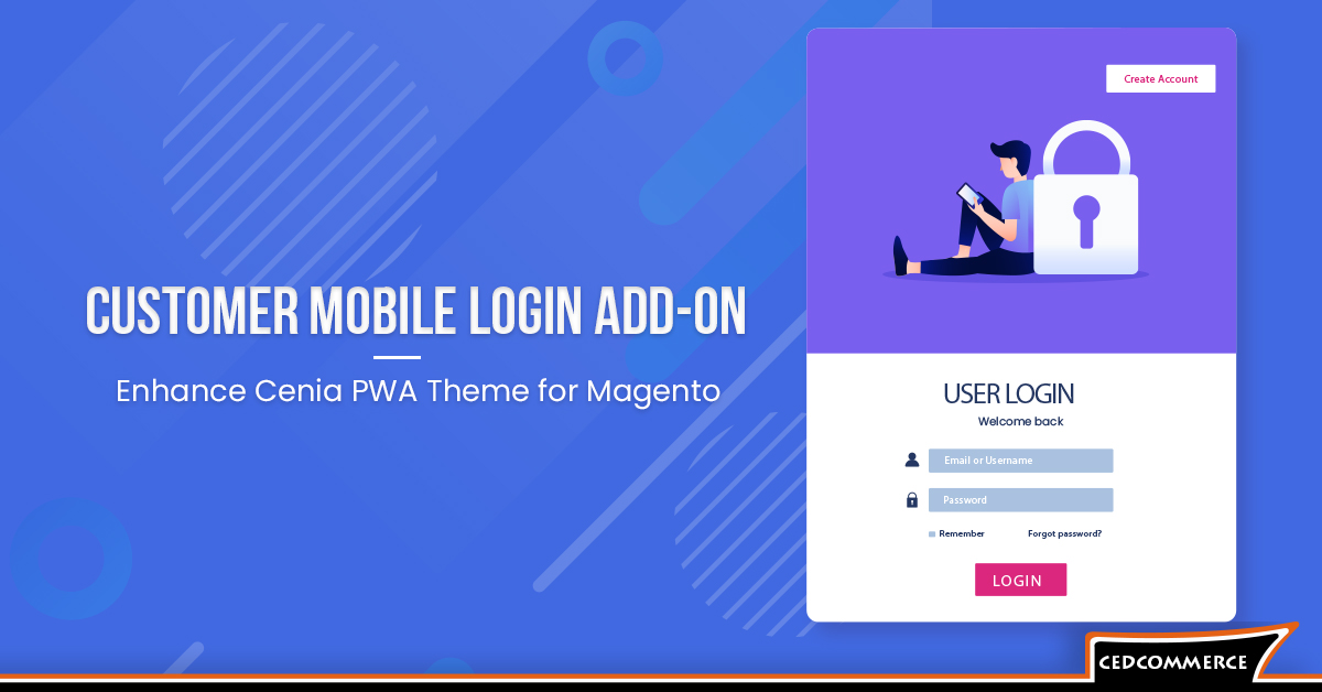 Magento PWA Extension to provide customer mobile login for eCommerce