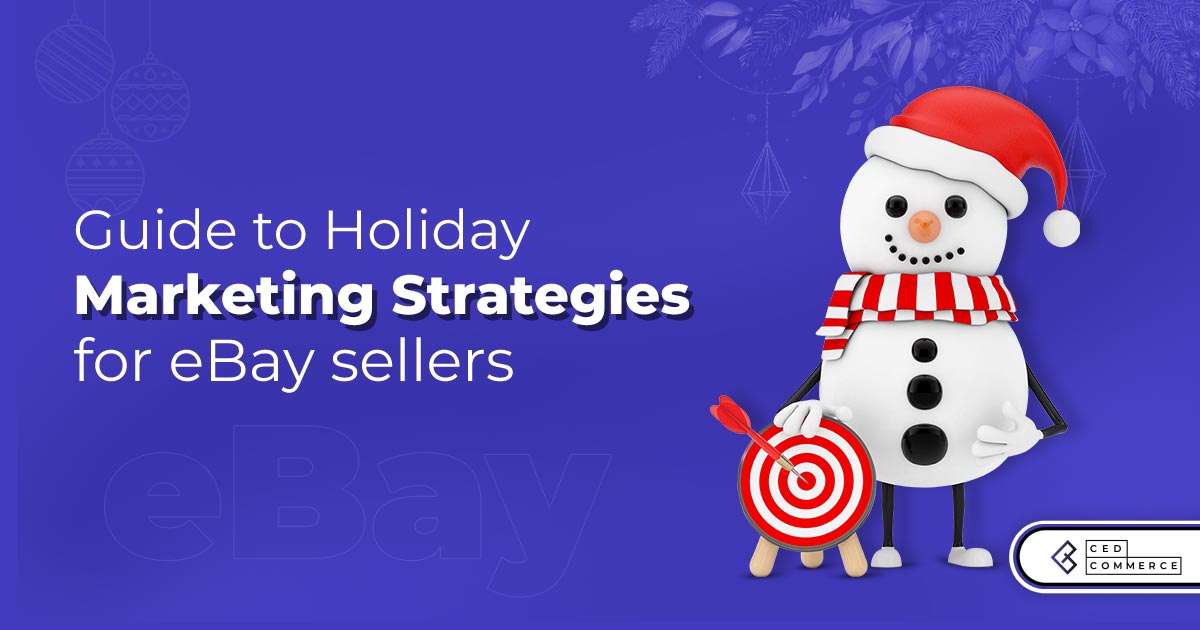 Holiday Marketing Strategies Guide for eBay sellers