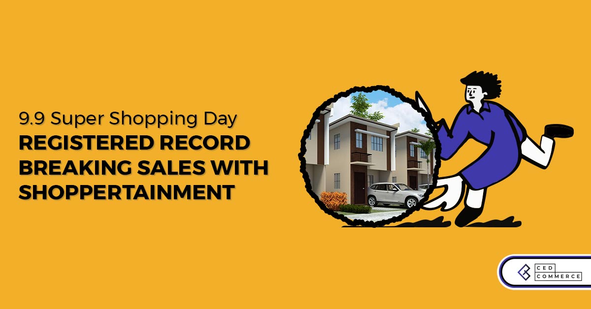 9.9 Super Shopping Day Registered Record Breaking Sales with Shoppertainment
