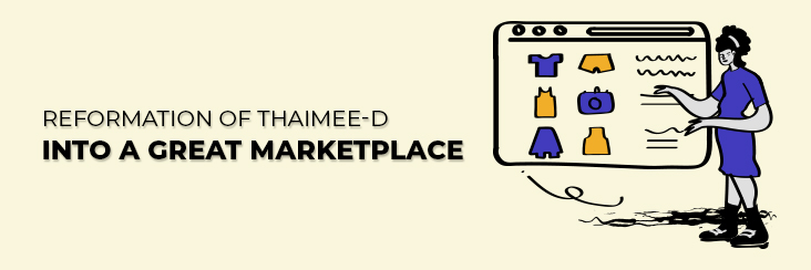 Reformation of Thaimee-d into a great marketplace