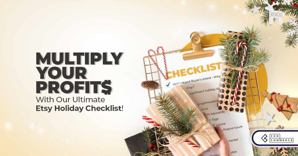 Multiply your Etsy Sales with this Holiday Season Checklist!