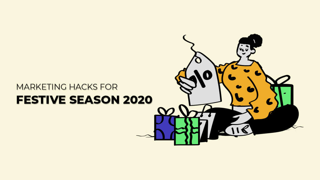 Marketing hacks for eCommerce retailers during festive season 2020