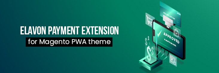 elavon payment extension for Magento PWA