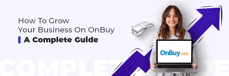 How to sell on OnBuy: A Complete Guide