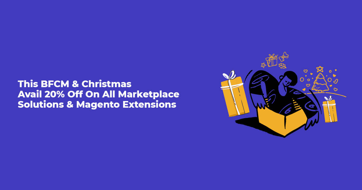 FLAT 20% off on all marketplace solutions, Magento extensions and Magento integration extensions