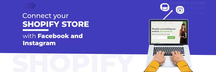 Connect Shopify to Facebook and Instagram