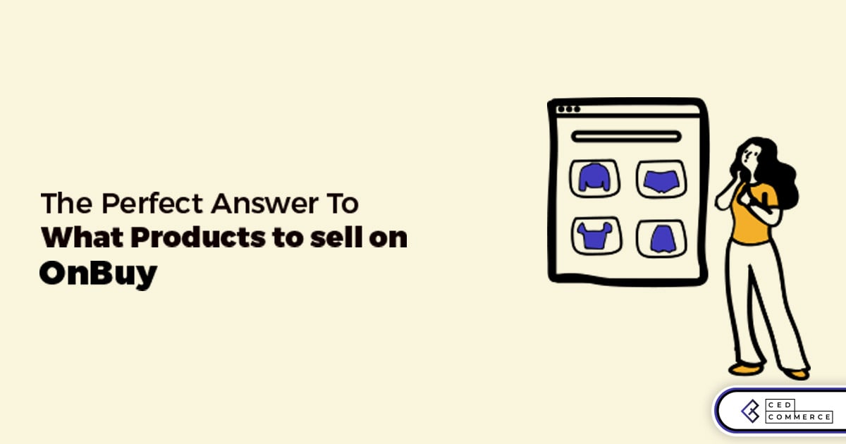The Perfect Answer To What Products To Sell On OnBuy