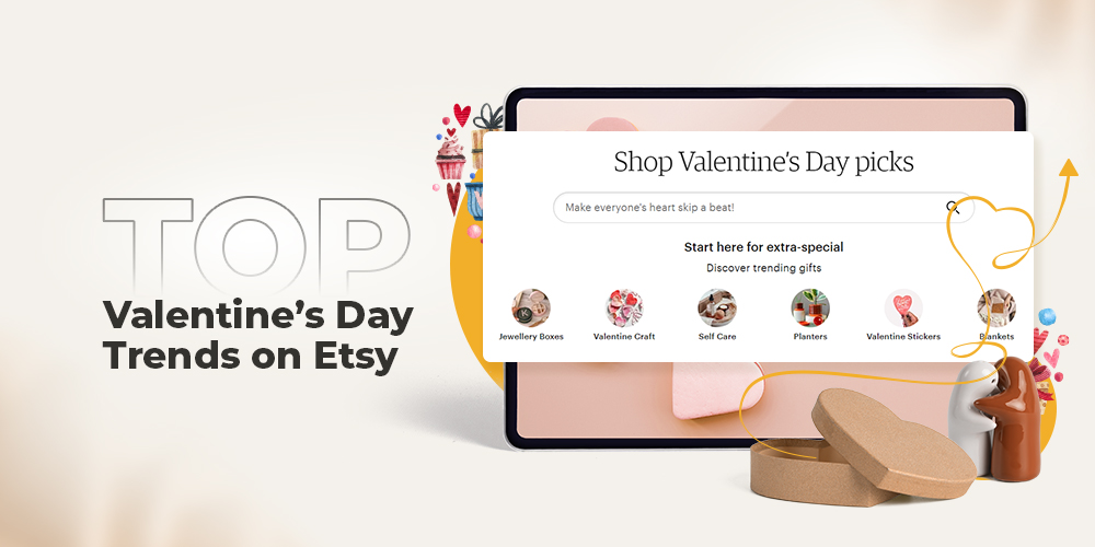Top Valentine's Day marketing tips & trends for Etsy sellers