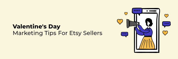 valentine's day marketing tips for etsy sellers