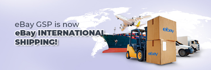 eBay Global Shipping Program is now eBay International Shipping!