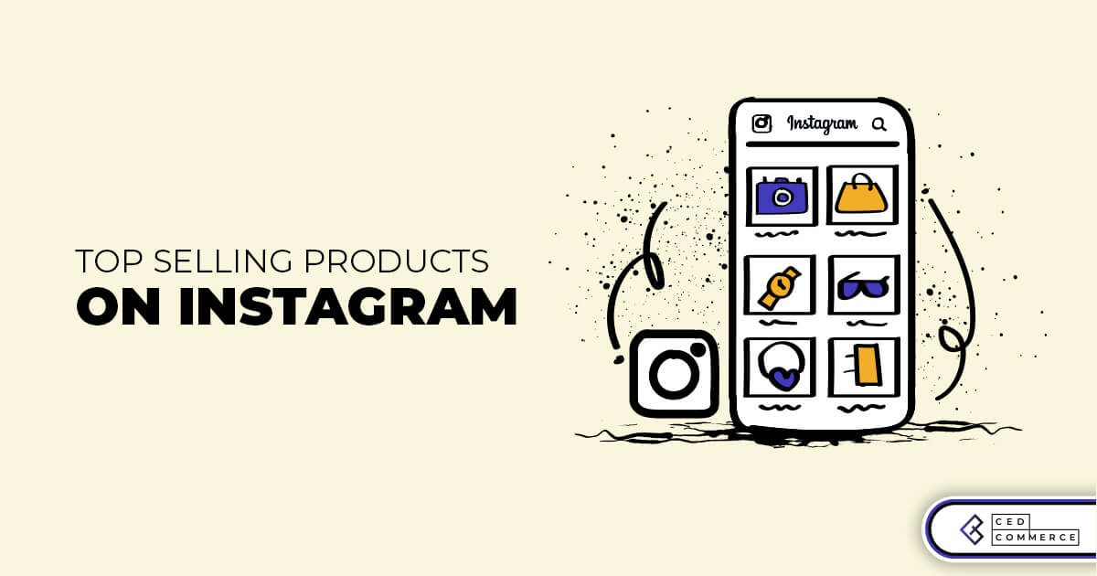 What to sell on Instagram Top selling products on Instagram