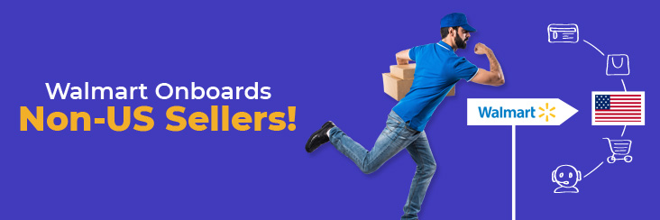 Walmart Welcomes non-US Sellers