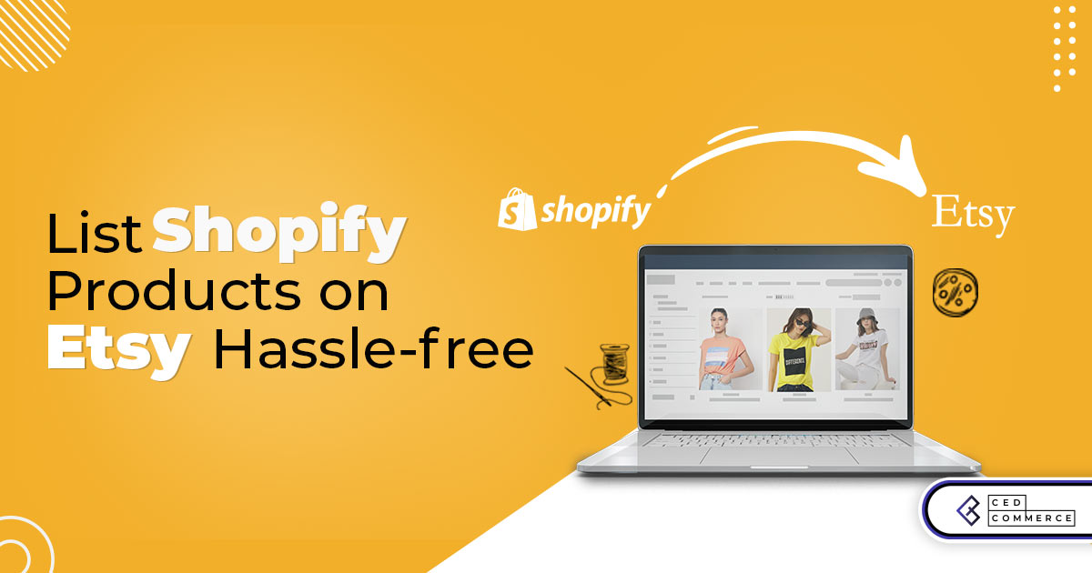 List Shopify Products on Etsy: How to Get It Right