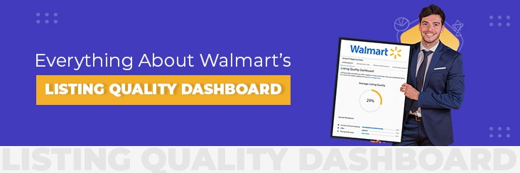 Walmart's Listing Quality Dashboard