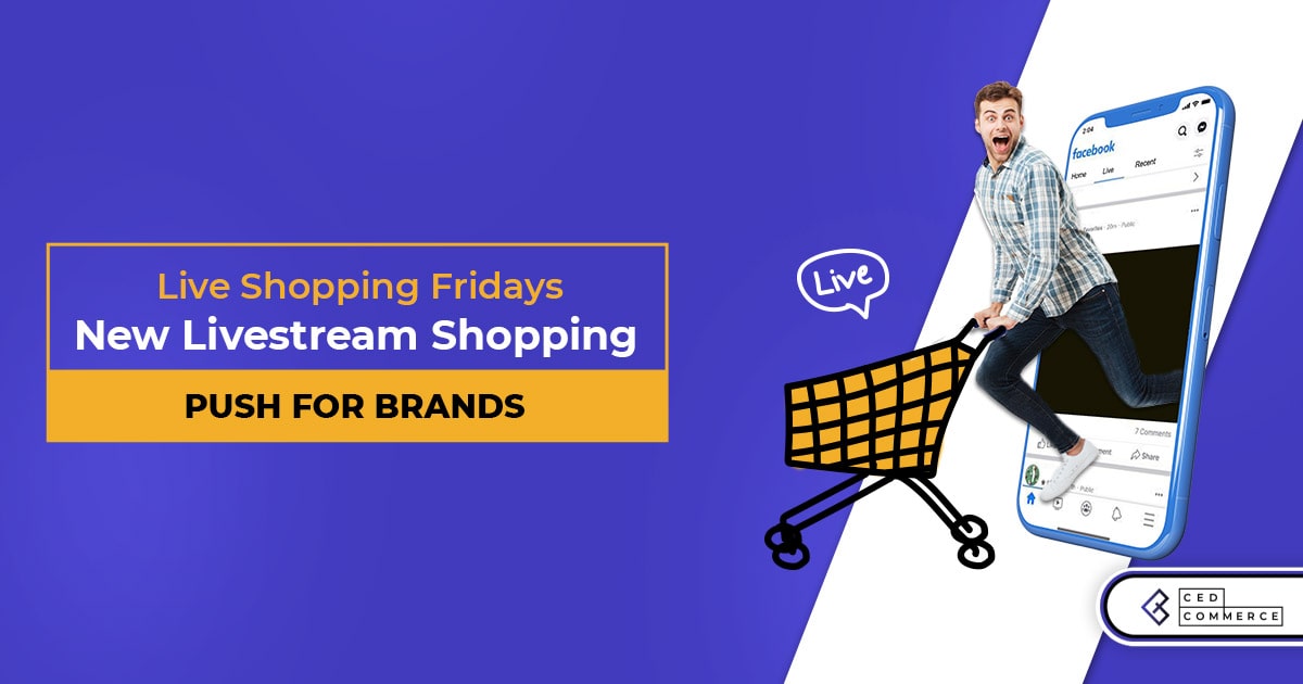 Here is How You Can Expand Your Reach with Facebook Live Shopping Fridays