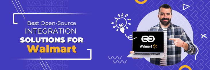 Open Source integration solutions for Walmart
