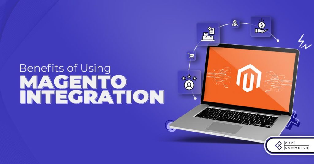 Benefits of Magento Marketplace Integration and How it Simplify Sellers’ Journey?