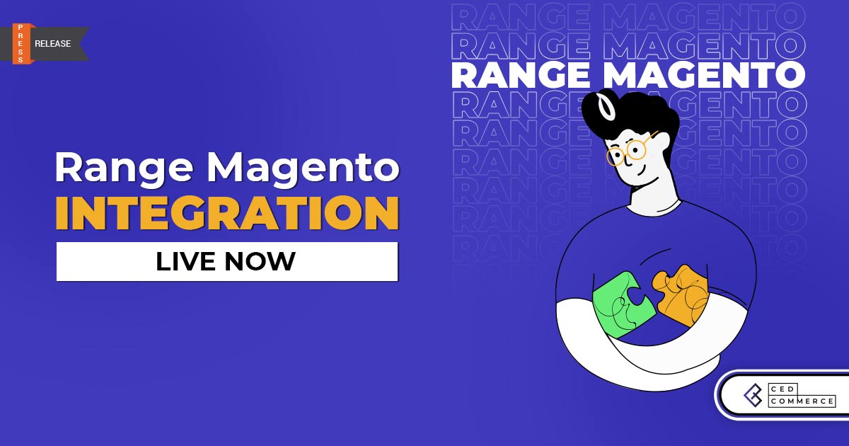 New Announcement | CedCommerce Launches the New Range Magento Integration Extension!!