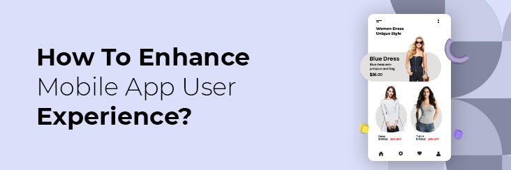 how-to-enhance-mobile-app-user-experiance