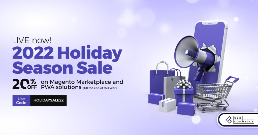 FLAT 20% off on Magento 2 Marketplace Solutions for Holiday’s