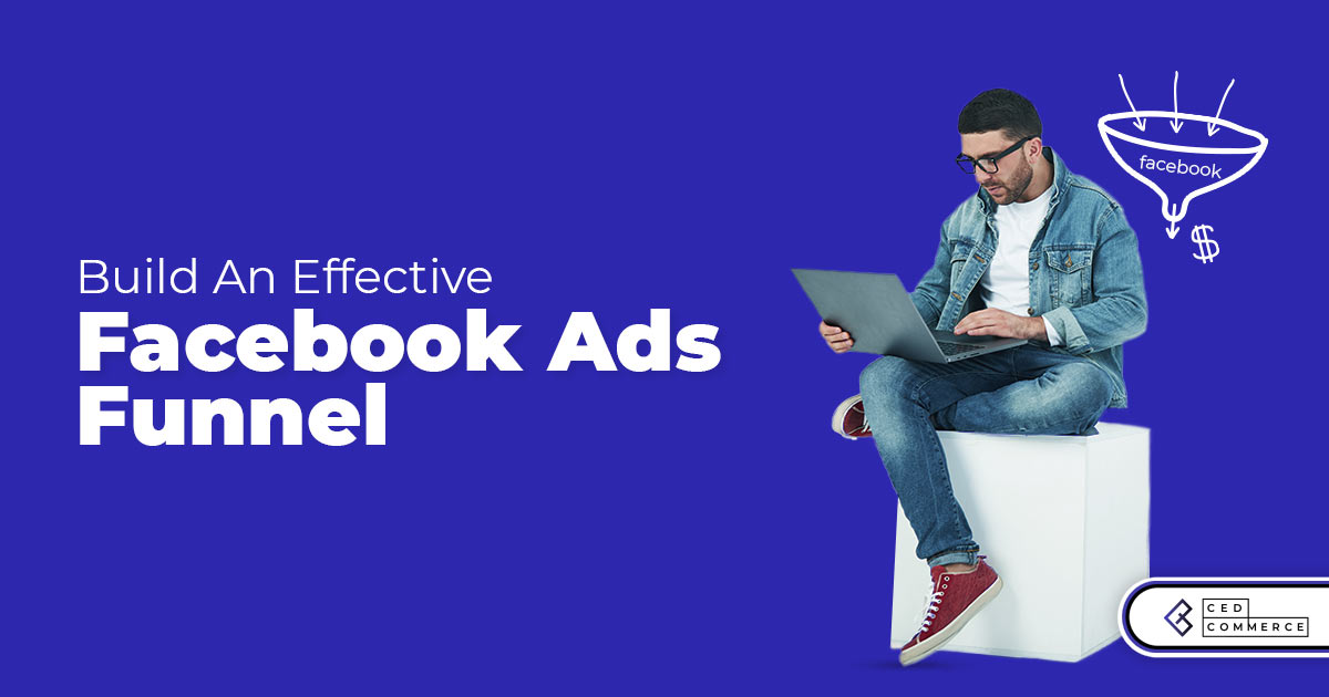 Step-By-Step Guide to create Facebook Ads Funnel