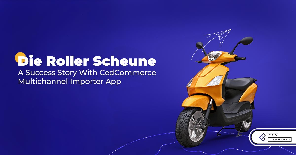 Case study: Die Roller Scheune’s accelerated growth with CedCommerce Multichannel Importer App