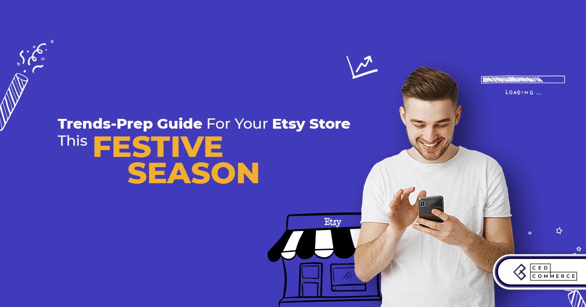 Here’s the only Etsy Trends Guide You Need Before You Spark in Festive Season 2021