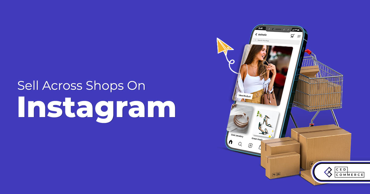 How Instagram Shops are bringing new ways to cater more Shoppers