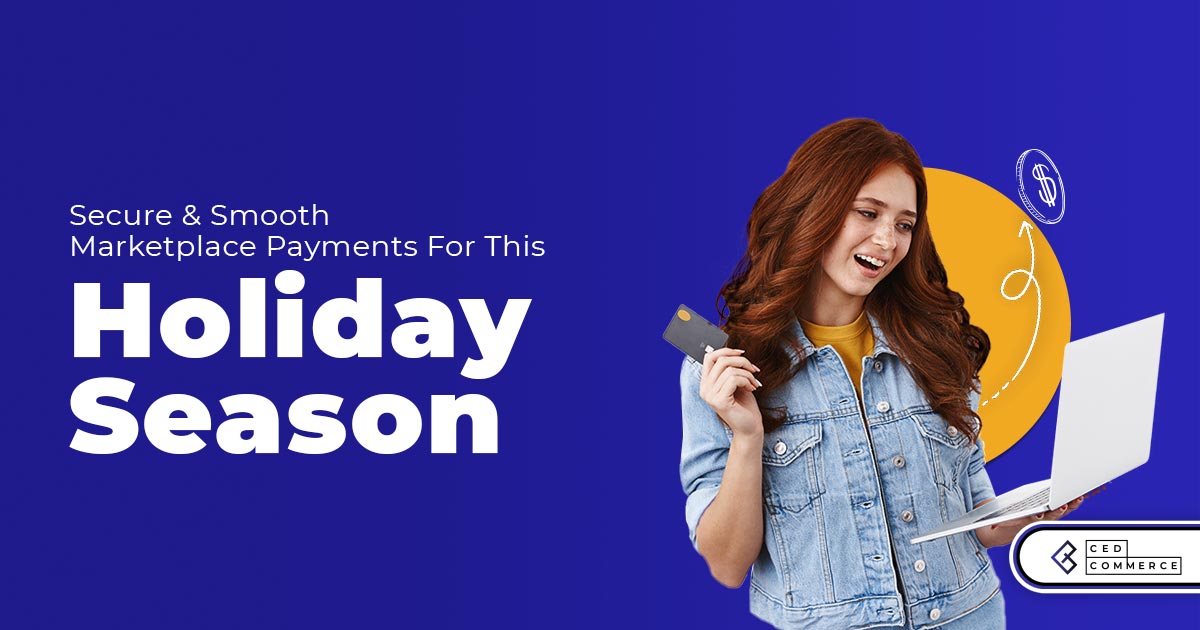 Secure your marketplace payment system for this holiday season