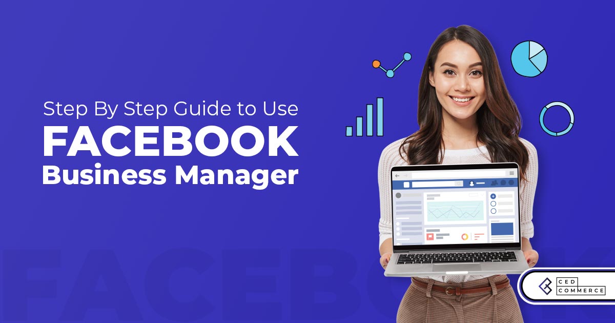 10 Steps to Facebok Business Manager