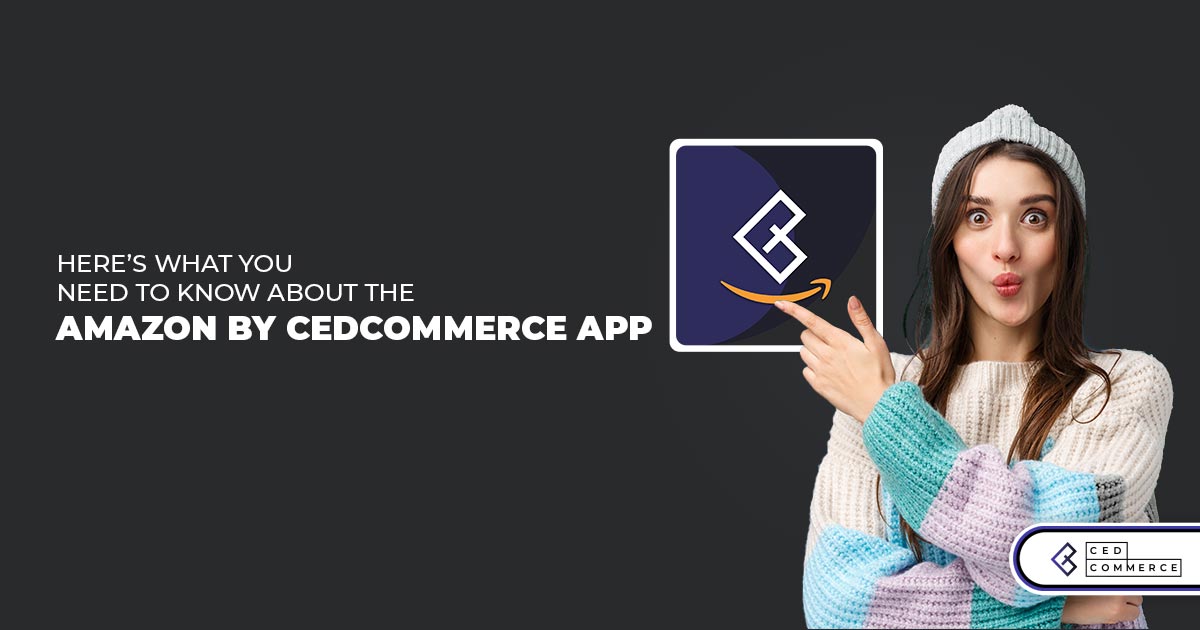 Amazon By CedCommerce App: Give Your Shopify Store A Boost