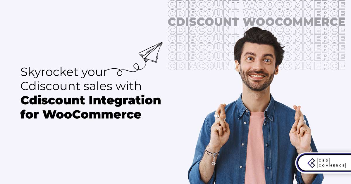 Sell on Cdiscount marketplace and win a chance to standout in France