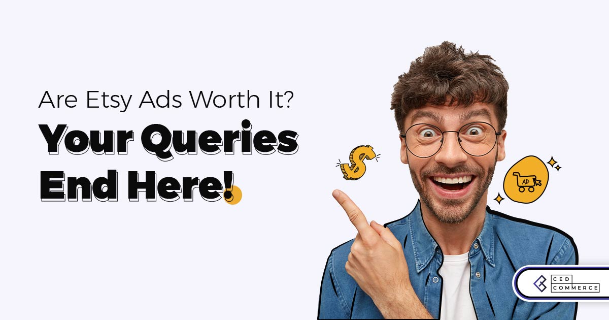 Are Etsy Ads Worth It? Etsy House Rules and Advertising Terms