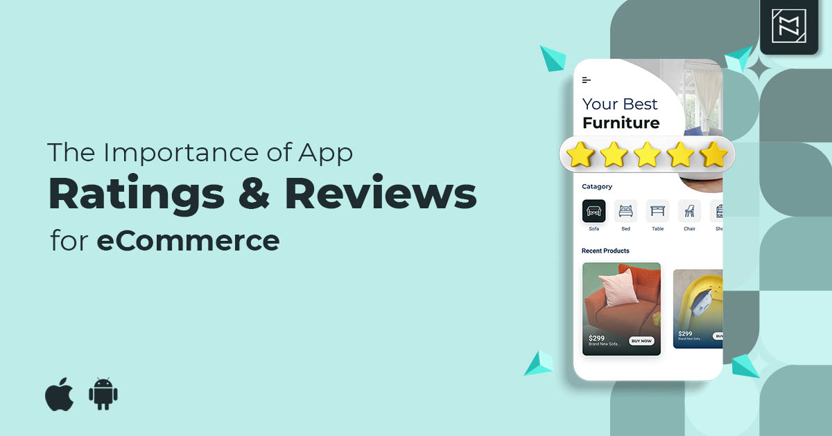 Top reasons why app ratings and reviews are important For E commerce