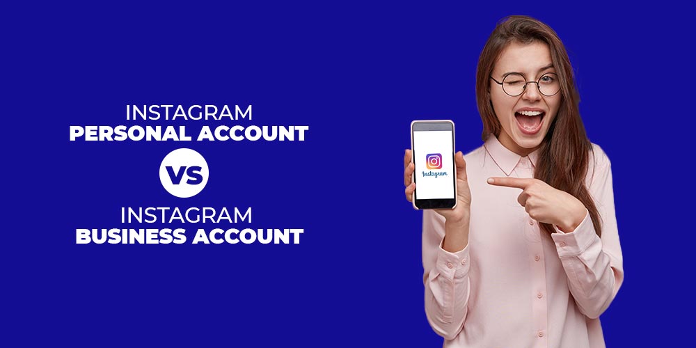 Instagram Business VS Personal account