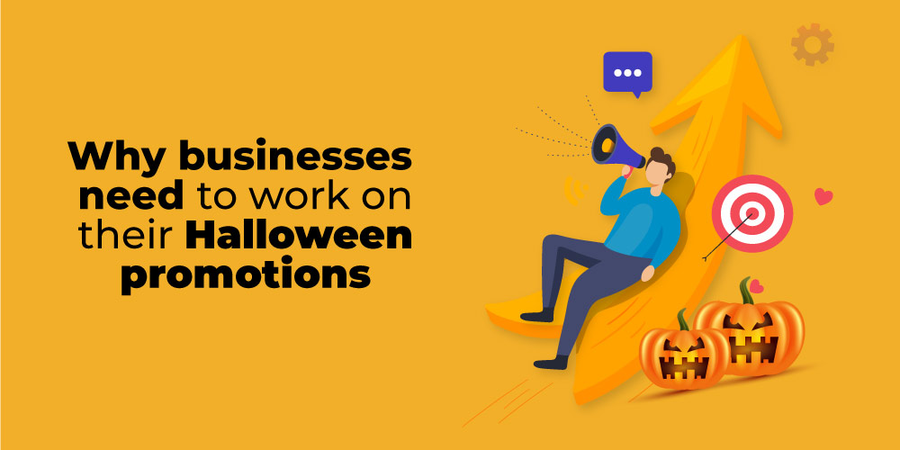 Why-business-need-to-work-on-their-halloween-promotions