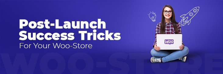 Post-launch strategies for woocommerce store.