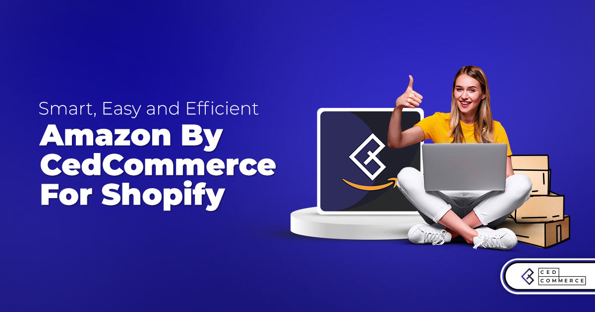 Efficient Native Shopify App Alternative: Amazon by CedCommerce