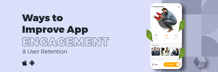 Ways-to-Improve-App-Engagement-&-User-Retention