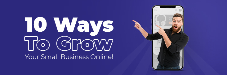 10-Ways-to-grow-your-small-business-online!-blog-banner