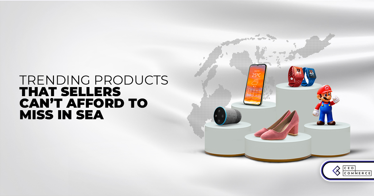 Southeast Asia Ecommerce: What is Trending Now (Q1, 2022) 