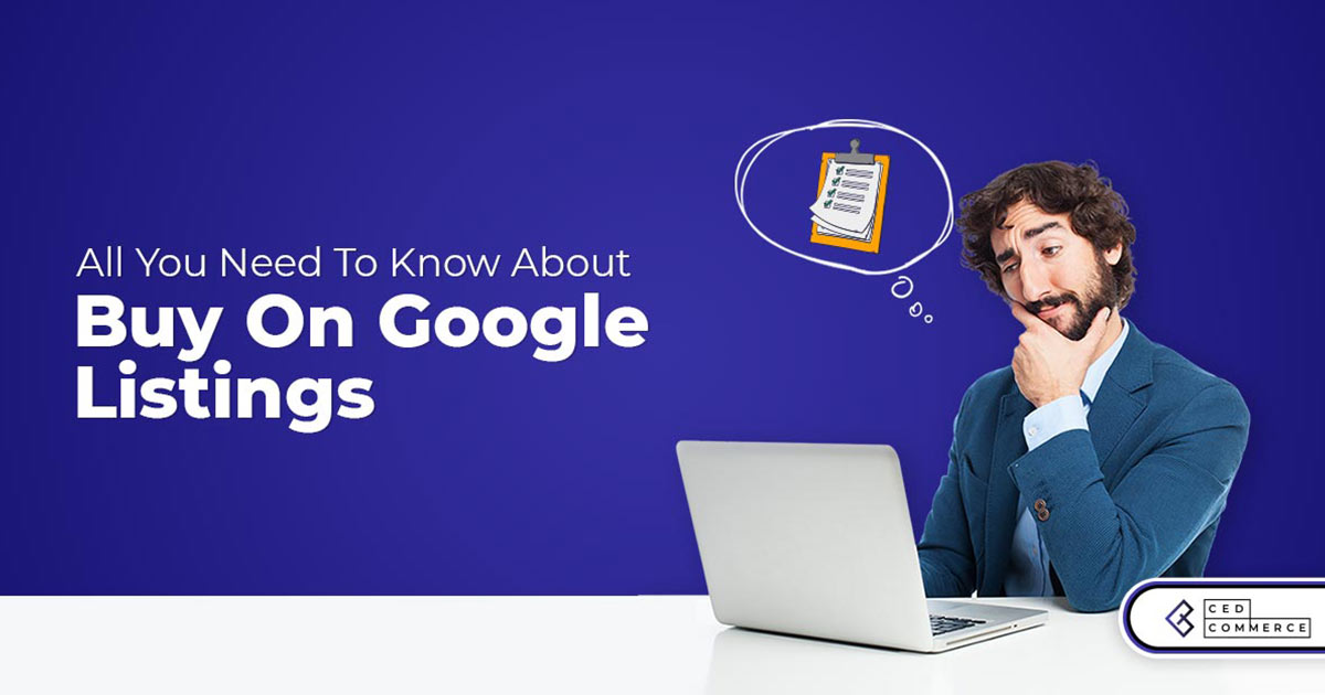 Get Started with Buy on Google Listings: A 2022 Guide