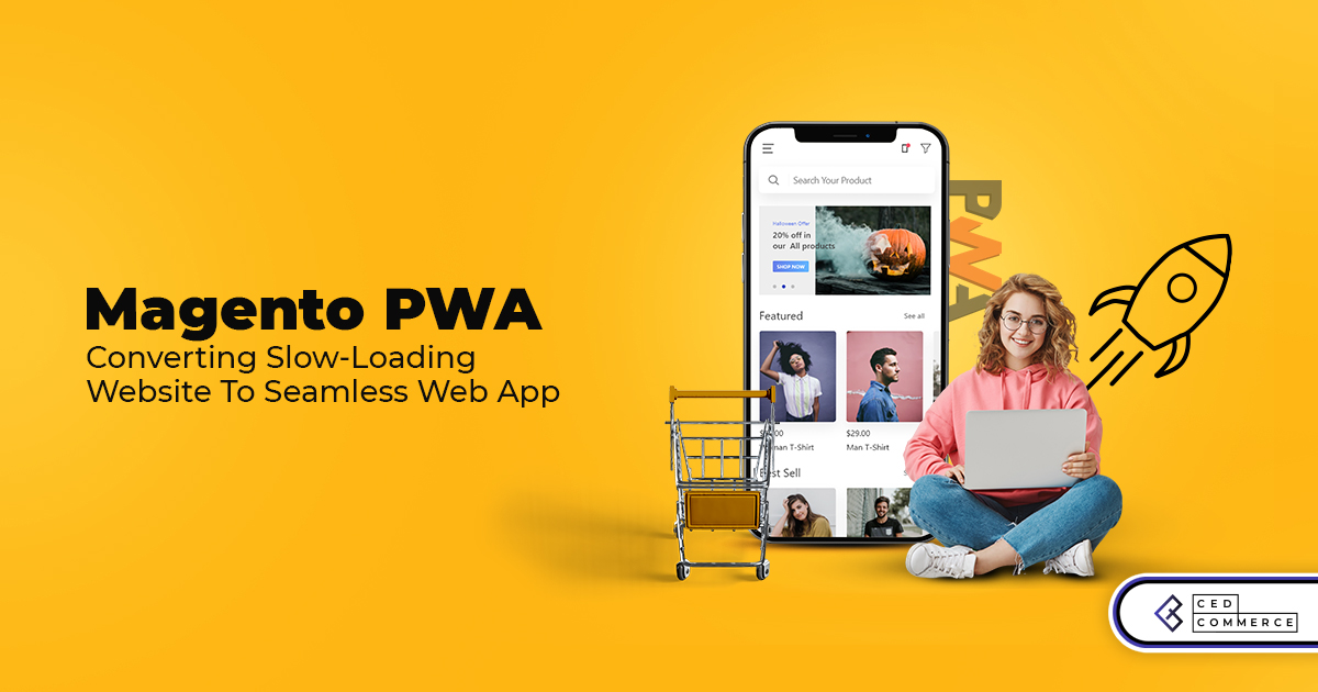 Switch to Magento PWA before losing customers over a slow-loading website