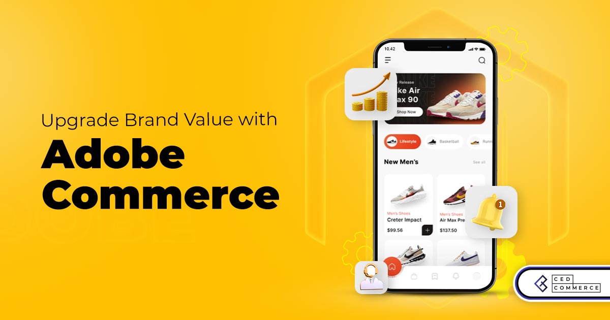 How Adobe Commerce ECommerce Platform Helps In Brand Building?