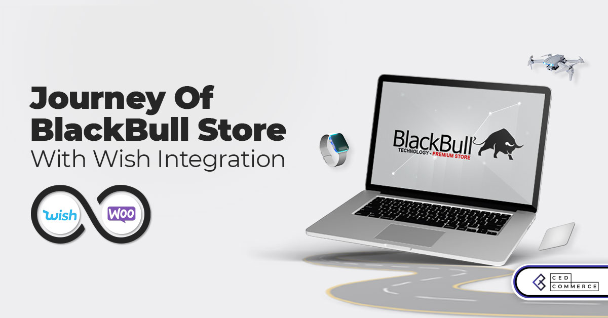 How A Tech Giant’s Sales Soared With CedCommerce’s Wish Integration For WooCommerce?