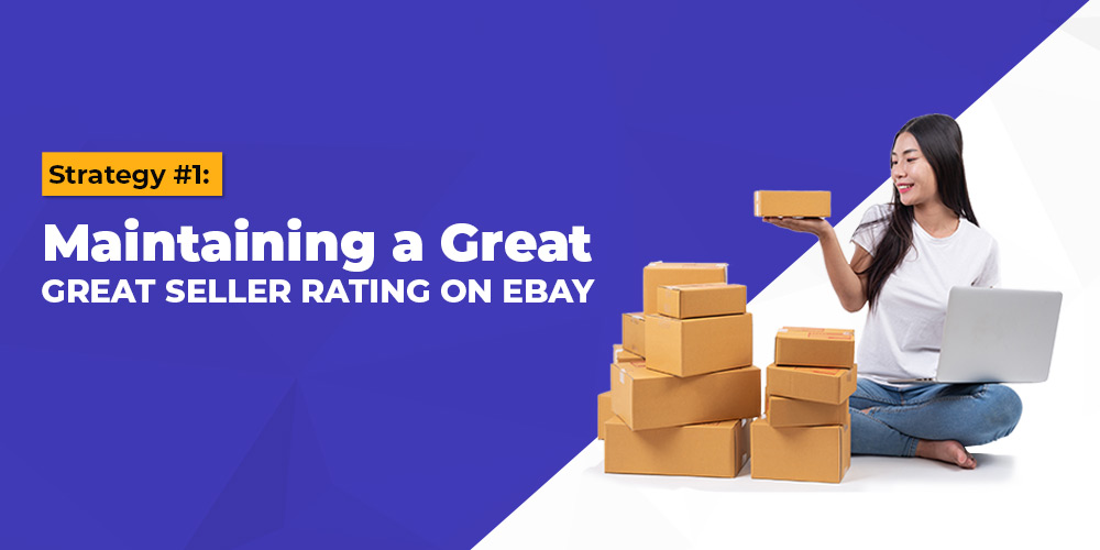 Maintaining-a-great-seller-rating-on-eBay-1