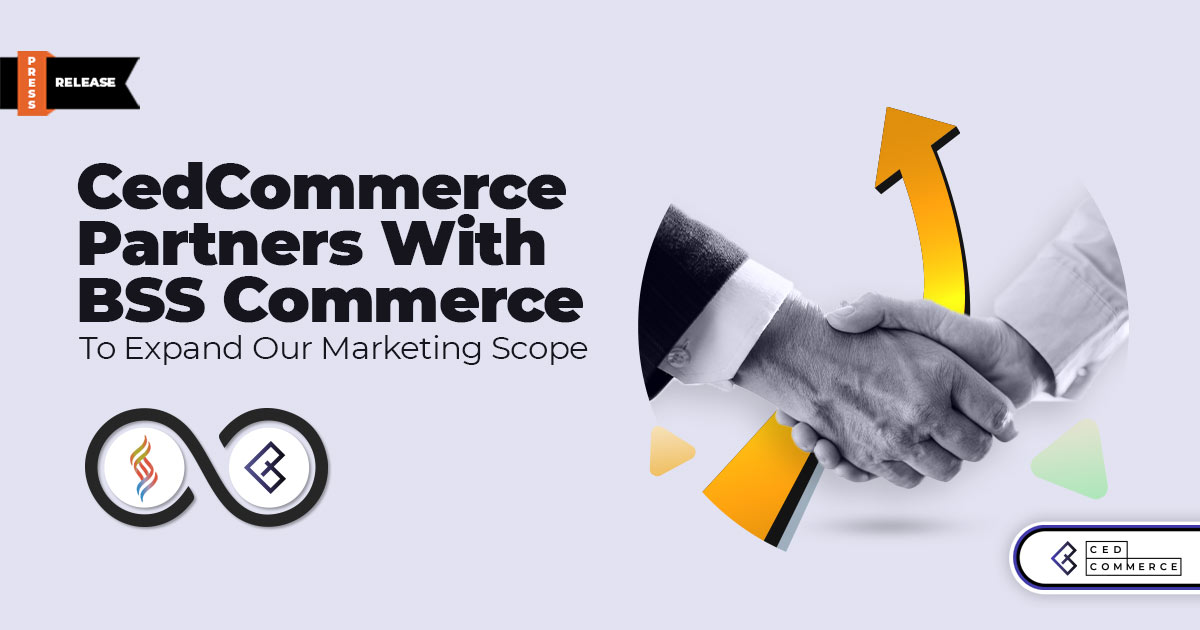 Partnering with BSS Commerce, CedCommerce expands its marketing scope